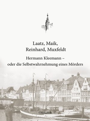 cover image of Hermann Kleemann--oder die Selbstwahrnehmung eines Mörders